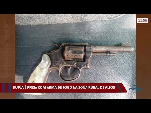 Dupla é presa com arma de fogo na zona rural de altos 15 11 2021