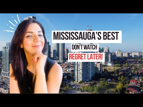 The Ultimate Guide to Mississauga's Real Estate |Top 6 Neighbourhoods| Don't Watch and Regret Later!