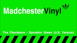 The Charlatans - Sproston Green 12&quot; US Version