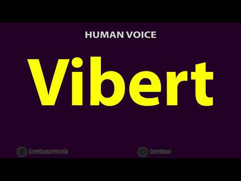 How to Pronounce Vibert