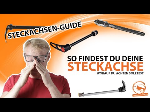 So findest Du deine benötigte Steckachse | Der ultimative STECKACHSEN-GUIDE