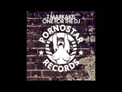 T Markakis - One for the Dj