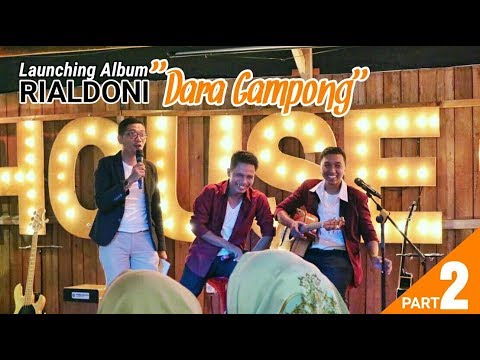 Launching Album Dara Gampong - RIALDONI Part 2