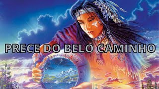 ORAO - PRECE DO BELO CAMINHO.
