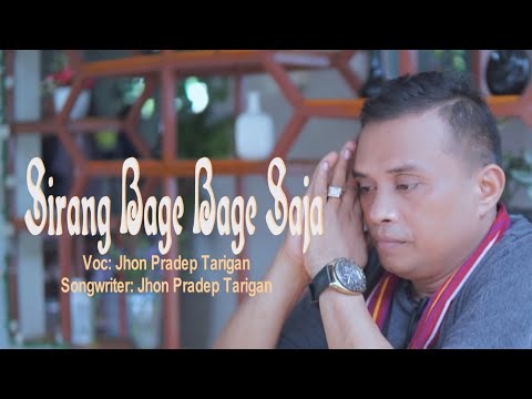 LAGU KARO TERBARU - JHON PRADEP TARIGAN - SIRANG BAGE BAGE SAJA