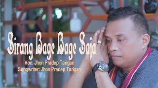 Download lagu LAGU KARO TERBARU - JHON PRADEP TARIGAN - SIRANG BAGE BAGE SAJA mp3