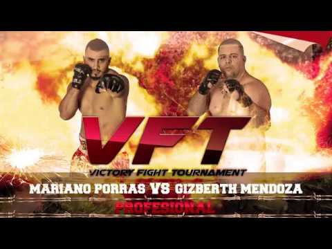 VFT 2 MARIANO PORRAS VS GIZBERTH MENDOZA