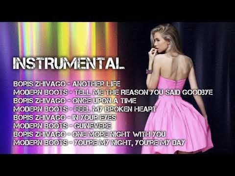 BORIS ZHIVAGO & MODERN BOOTS - INSTRUMENTAL SUPER MIX ( NEW ITALO DISCO )