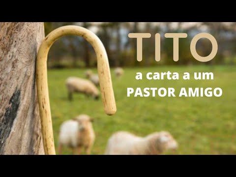TITUS: Overview and Explanation | Learn EVERYTHING about the letter to a PASTOR FRIEND