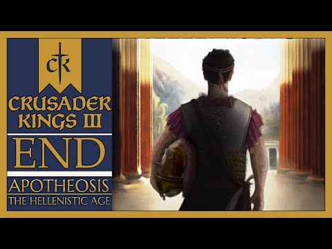 The Big Fish - Sparta! - Let's Play Apotheosis: The Hellenistic Age [CK3 Mod] - End