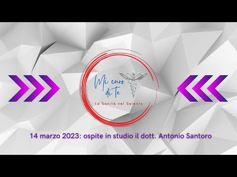 Mi curo di te - Il neuropsichiatra infantile, dott. Antonio SANTORO, ospite il 14 marzo 2023