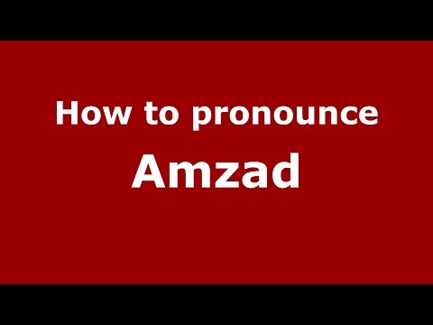 How to pronounce Amzad (Karnataka, India/Kannada) - PronounceNames.com