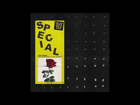 Lex Aura - (feat. Rexx Life Raj & Jazz Cartier) - Special (2017)