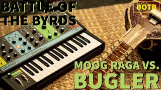 Battle of The Byrds Day 38 - Moog Raga vs. Bugler