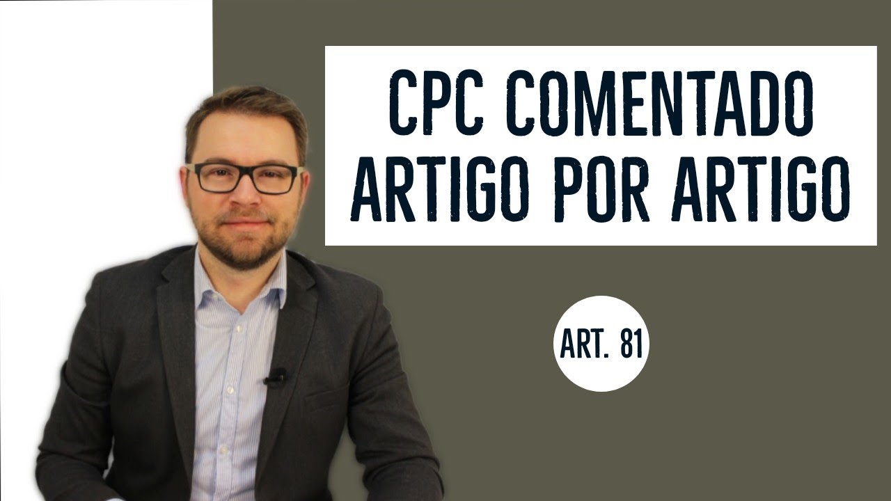 CPC COMENTADO - Art. 81 - Penalidades pela litigância de má-fé