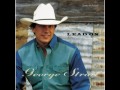 George Strait - You're Right, I'm Wrong.