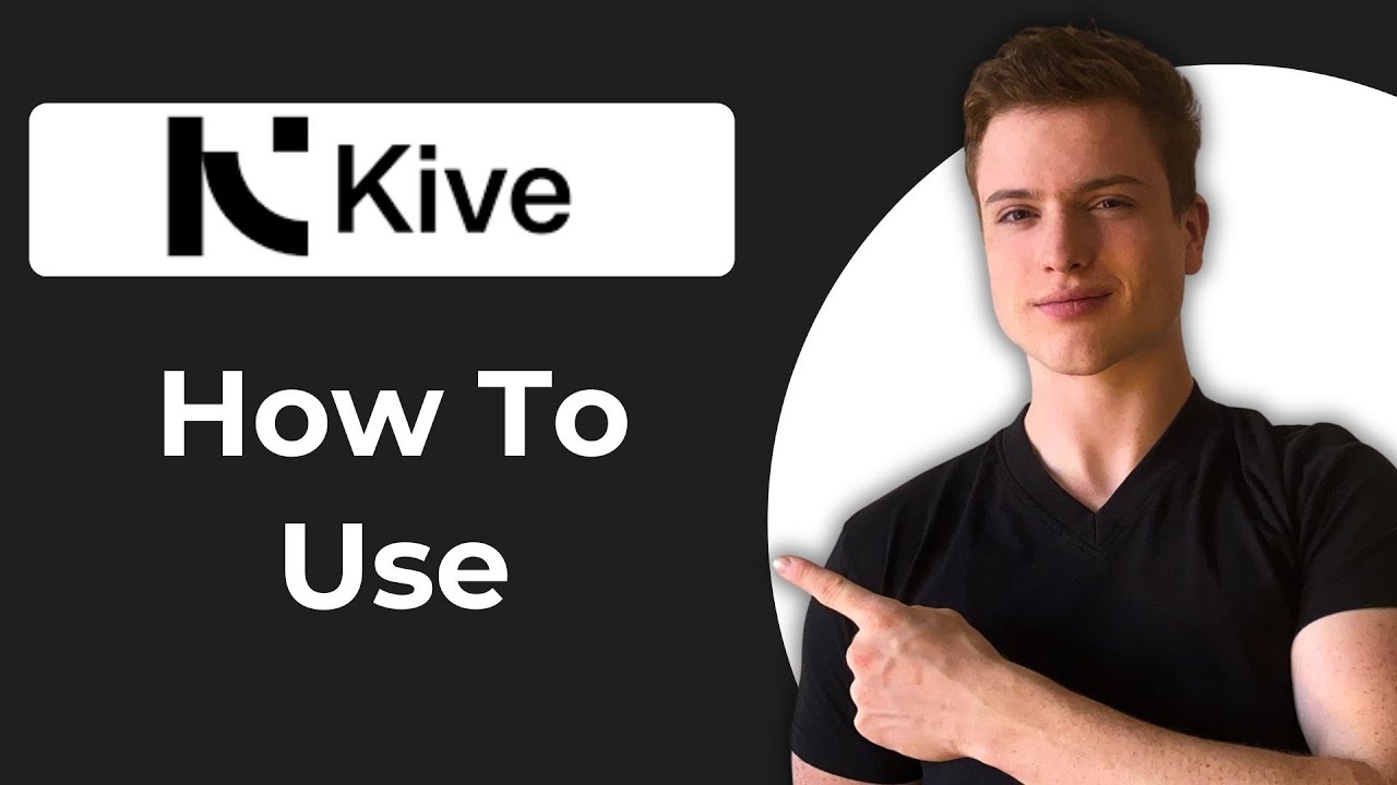 How To Use Kive AI (Full Guide)