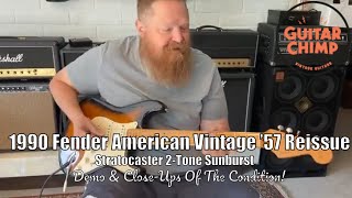 Video thumbnail for 1990 Fender American Vintage ’57 Reissue Stratocaster 2 Tone Sunburst by Guitar Chimp