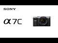 Introducing Alpha 7C | Sony | α