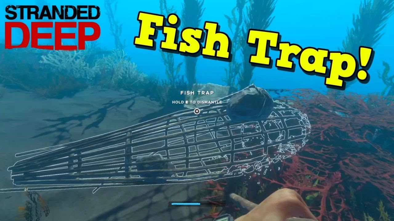 Stranded Deep - How to make and use a fish trap