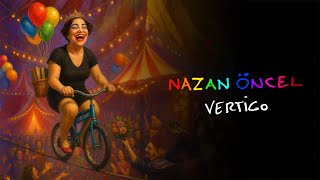 Nazan Öncel - Vertigo
