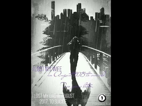 My Wife's suicide notes left behind shared to bring awareness & possibly save a life!