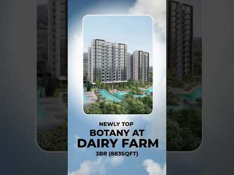 The Botany at Dairy Farm, 3 Dairy Farm Walk, 3 Bedrooms, 883 sqft, Condominium For Sale, by Nat Tjew, 500147317 - PropertyGuru.com.sg