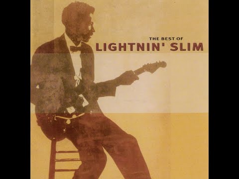 Lightning Slim - Best of (Full album )