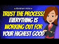 Trust the Process! Everything is Working Out for Your Highest Good 🙏 Abraham Hicks