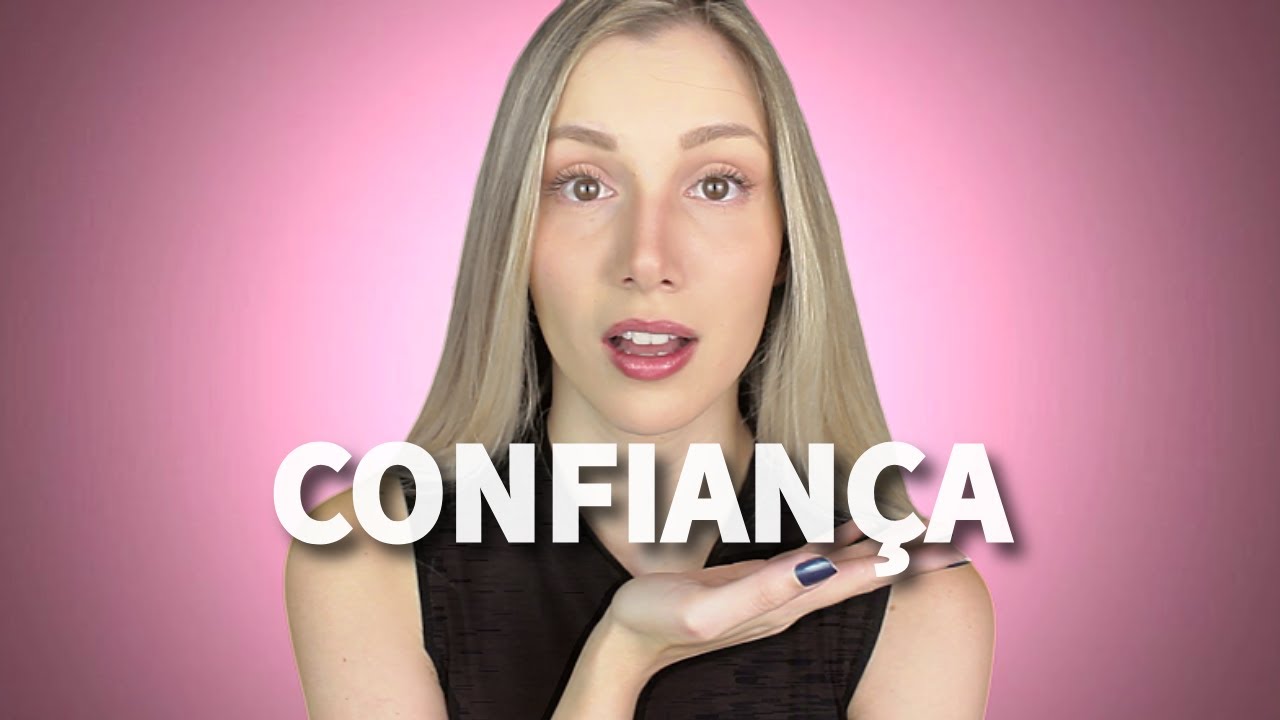 É por isso que você não é confiante