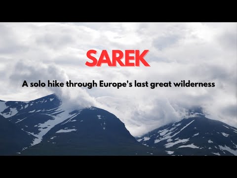Sarek - A solo hike through Europe's last great wilderness