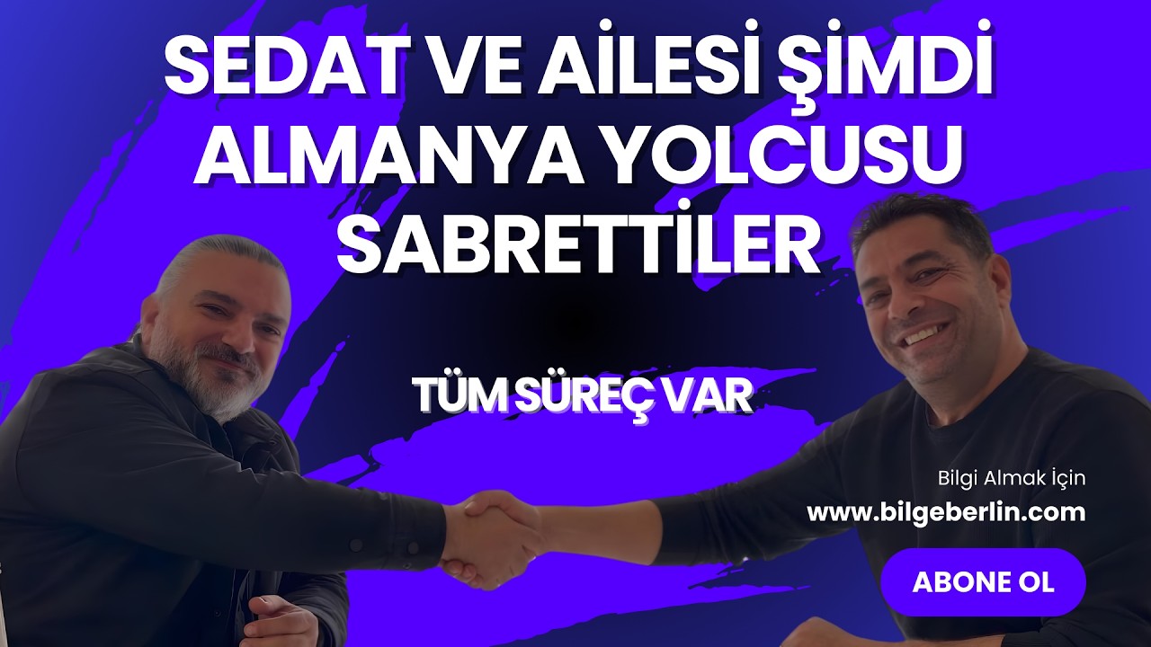 SEDAT VE AİLESİ ALMANYA YOLCUSU | TÜM SÜREÇLERİ KONUŞTUK | KAÇMAZ VİDEO