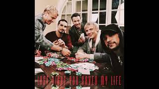 Backstreet Boys - Last Night You Saved My Life