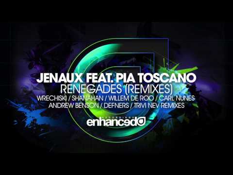 Jenaux feat. Pia Toscano - Renegades (DEFNERS Remix)