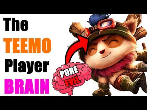 The Psychology Of EVERY Teemo Player...