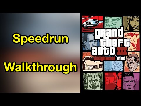 Grand Theft Auto III Toughened Mod Speedrun Guide / Walkthrough