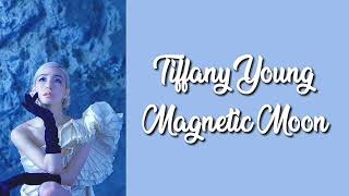 Download lagu Tiffany Young - Magnetic Moon (Lyrics) mp3 Download lagu Tiffany Young - Magnetic Moon (Lyrics) mp3