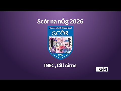 Scór na nÓg Craobh na hÉireann