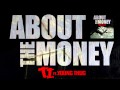 T I Ft Young Thug About The Money Official Audio