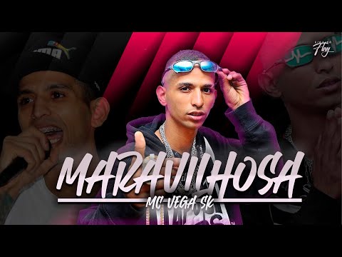 MC VEGA SK - MARAVILHOSA