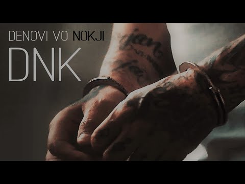 DNK - DENOVI VO NOKJI (official music video) ©2021