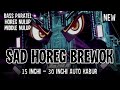 SAD HOREG BREWOK DJ CEK SOUND FULL BASS HOREG TERBARU 2025 BASS BREWOK