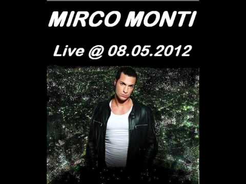 Mirco Monti Live @ 08.05.2012
