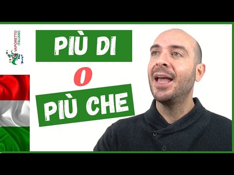 PIÙ DI or PIÙ CHE? | The comparatives in Italian | Learn Italian with Francesco