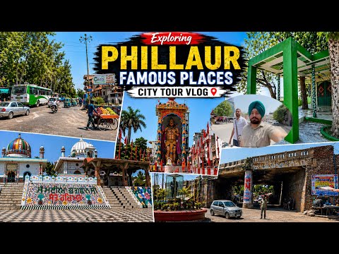 👉 Phillaur Famous Places | City Tour Vlog | LovePunjab♥️