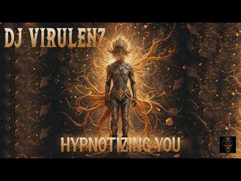 Dj Virulenz - Hypnotizing You 