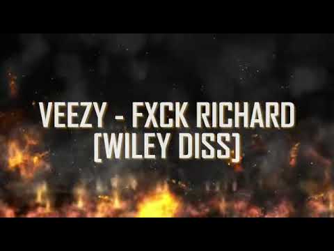 Veezy - FXCK RICHARD {wileydiss} @youngveezy187