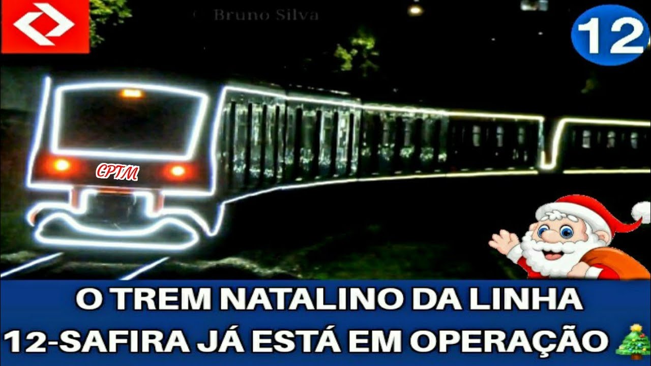 CPTM | O trem natalino da linha 12-Safira já está em operação!🎄🎅