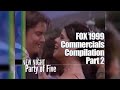 90 S Commercials Compilation FOX 1999 Part 2