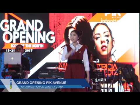 Grand Opening PIK Avenue Grand Opening PIK Avenue